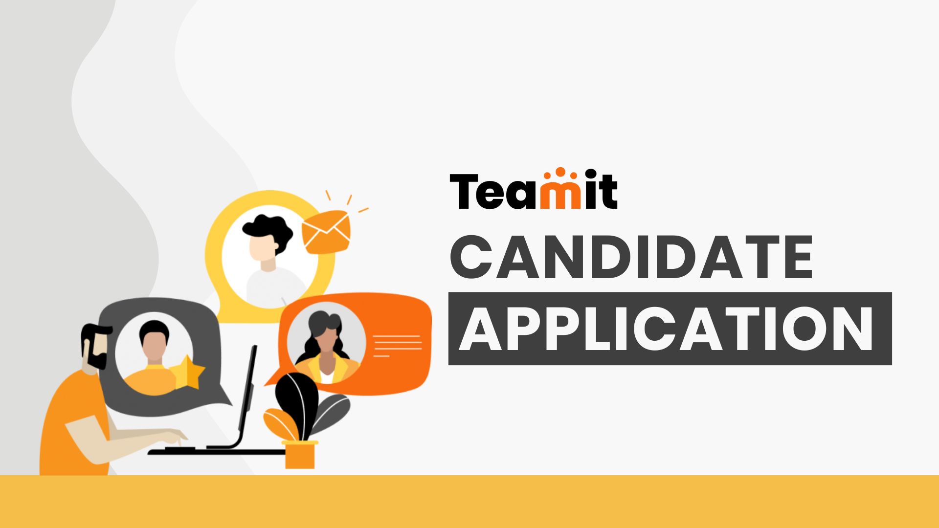 Candidate application